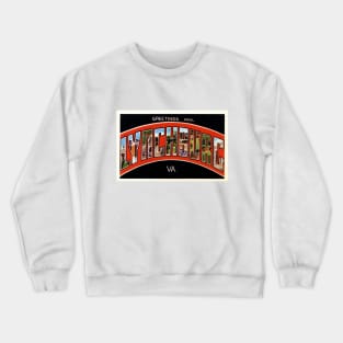 Greetings from Lynchburg, Virginia - Vintage Large Letter Postcard Crewneck Sweatshirt